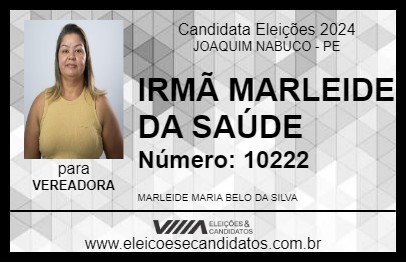 Candidato IRMÃ MARLEIDE DA SAÚDE 2024 - JOAQUIM NABUCO - Eleições