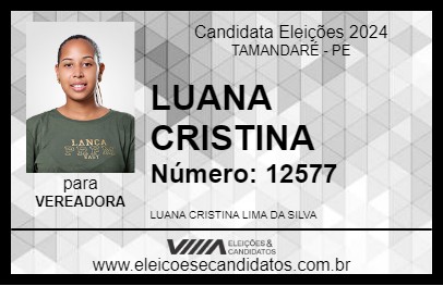 Candidato LUANA CRISTINA 2024 - TAMANDARÉ - Eleições