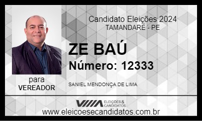 Candidato ZE BAÚ 2024 - TAMANDARÉ - Eleições