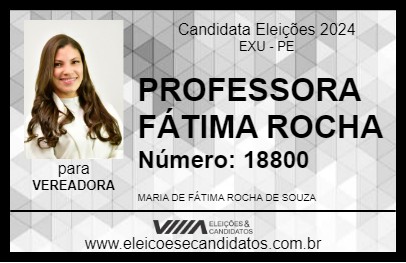 Candidato PROFESSORA FÁTIMA ROCHA 2024 - EXU - Eleições