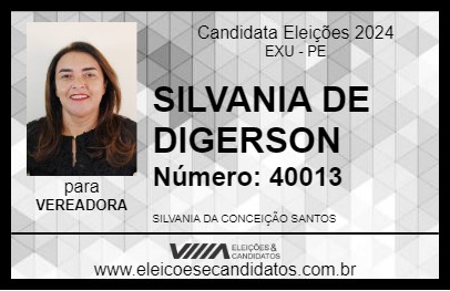 Candidato SILVANIA DE DIGERSON 2024 - EXU - Eleições