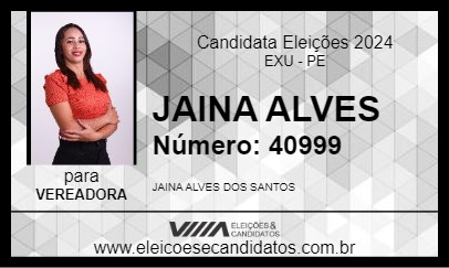 Candidato JAINA ALVES 2024 - EXU - Eleições