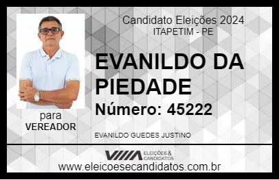 Candidato EVANILDO DA PIEDADE 2024 - ITAPETIM - Eleições