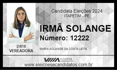 Candidato IRMÃ SOLANGE  2024 - ITAPETIM - Eleições