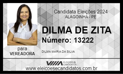 Candidato DILMA DE ZITA 2024 - ALAGOINHA - Eleições