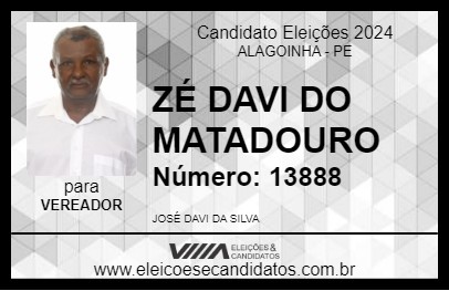 Candidato ZÉ DAVI DO MATADOURO 2024 - ALAGOINHA - Eleições