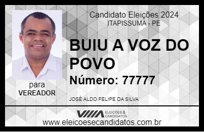 Candidato BUIU A VOZ DO POVO 2024 - ITAPISSUMA - Eleições