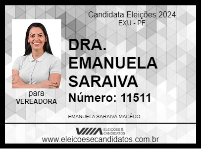 Candidato DRA. EMANUELA SARAIVA 2024 - EXU - Eleições