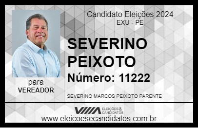 Candidato SEVERINO PEIXOTO 2024 - EXU - Eleições