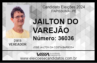 Candidato JAILTON DO VAREJÃO 2024 - ITAPISSUMA - Eleições