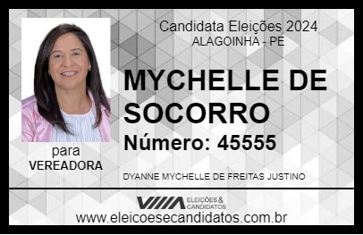 Candidato MYCHELLE DE SOCORRO 2024 - ALAGOINHA - Eleições