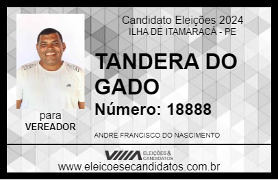 Candidato TANDERA DO GADO 2024 - ILHA DE ITAMARACÁ - Eleições