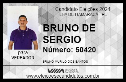 Candidato BRUNO  DE SERGIO 2024 - ILHA DE ITAMARACÁ - Eleições