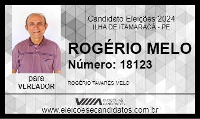 Candidato ROGÉRIO MELO 2024 - ILHA DE ITAMARACÁ - Eleições