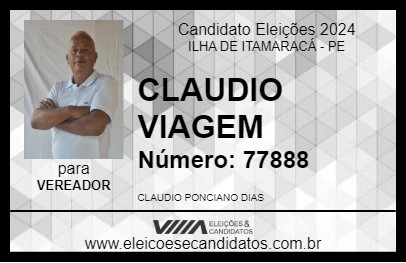 Candidato CLAUDIO VIAGEM 2024 - ILHA DE ITAMARACÁ - Eleições