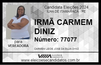 Candidato IRMÃ CARMEM DINIZ 2024 - ILHA DE ITAMARACÁ - Eleições