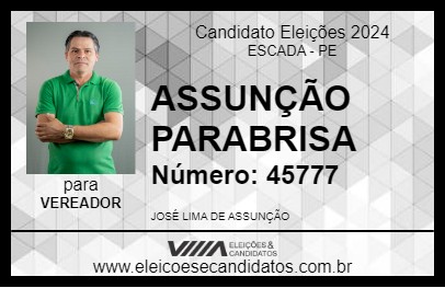 Candidato ASSUNÇÃO PARABRISA 2024 - ESCADA - Eleições