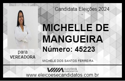 Candidato MICHELLE DE MANGUEIRA 2024 - ESCADA - Eleições