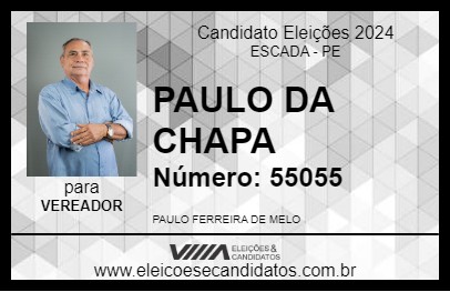 Candidato PAULO DA CHAPA 2024 - ESCADA - Eleições