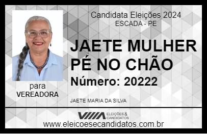 Candidato JAETE MULHER PÉ NO CHÃO  2024 - ESCADA - Eleições