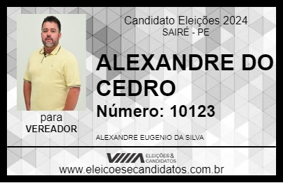 Candidato ALEXANDRE DO CEDRO 2024 - SAIRÉ - Eleições