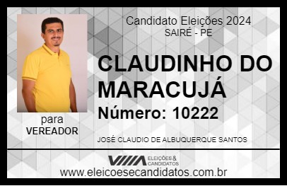 Candidato CLAUDINHO DO MARACUJÁ 2024 - SAIRÉ - Eleições