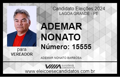 Candidato ADEMAR NONATO 2024 - LAGOA GRANDE - Eleições