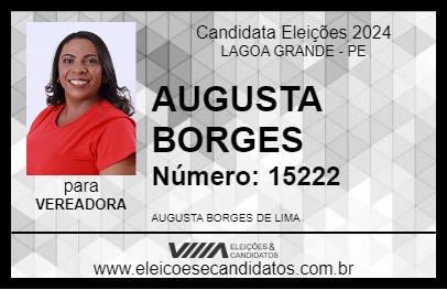 Candidato AUGUSTA BORGES 2024 - LAGOA GRANDE - Eleições