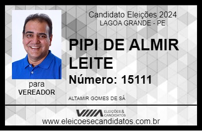 Candidato PIPI DE ALMIR LEITE 2024 - LAGOA GRANDE - Eleições