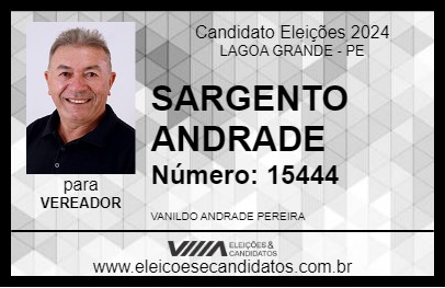 Candidato SARGENTO ANDRADE 2024 - LAGOA GRANDE - Eleições