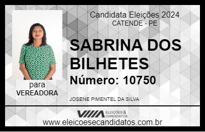 Candidato SABRINA DOS BILHETES 2024 - CATENDE - Eleições