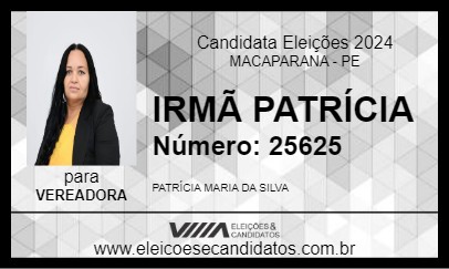 Candidato IRMÃ PATRÍCIA 2024 - MACAPARANA - Eleições