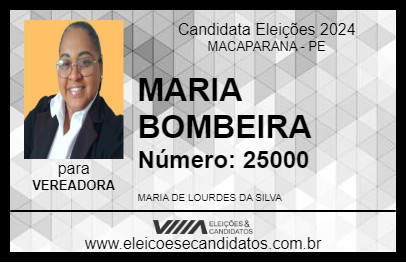 Candidato MARIA BOMBEIRA 2024 - MACAPARANA - Eleições