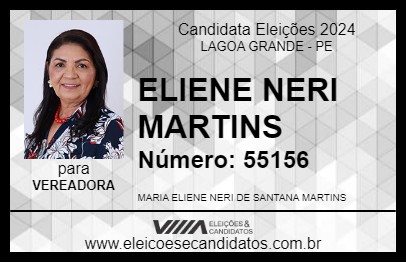 Candidato ELIENE NERI MARTINS 2024 - LAGOA GRANDE - Eleições