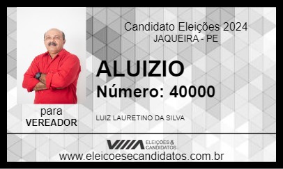 Candidato ALUIZIO 2024 - JAQUEIRA - Eleições