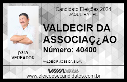 Candidato VALDECIR DA ASSOCIAÇÃO 2024 - JAQUEIRA - Eleições