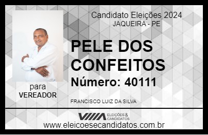 Candidato PELE DOS CONFEITOS 2024 - JAQUEIRA - Eleições