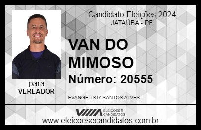 Candidato VAN DO MIMOSO 2024 - JATAÚBA - Eleições