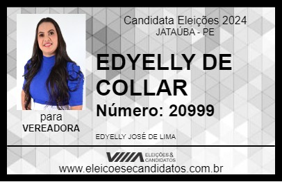 Candidato EDYELLY DE COLLAR 2024 - JATAÚBA - Eleições