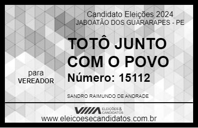 Candidato TOTÔ JUNTO COM O POVO 2024 - JABOATÃO DOS GUARARAPES - Eleições