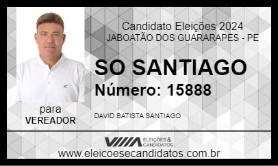 Candidato SO SANTIAGO 2024 - JABOATÃO DOS GUARARAPES - Eleições