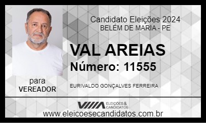 Candidato VAL AREIAS 2024 - BELÉM DE MARIA - Eleições