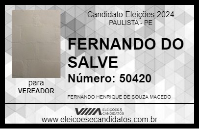 Candidato FERNANDO DO SALVE 2024 - PAULISTA - Eleições