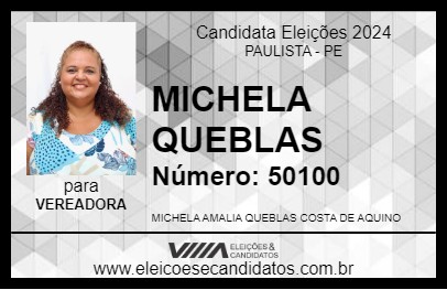 Candidato MICHELA QUEBLAS 2024 - PAULISTA - Eleições