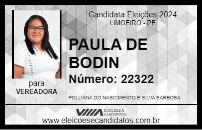 Candidato PAULA DE BODIN 2024 - LIMOEIRO - Eleições