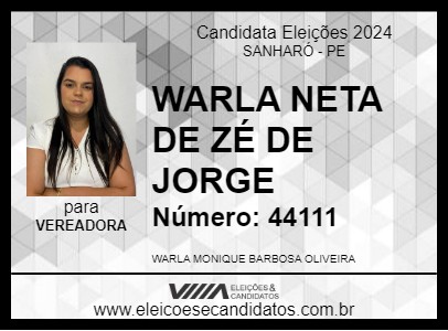 Candidato WARLA NETA DE ZÉ DE JORGE 2024 - SANHARÓ - Eleições