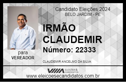 Candidato IRMÃO CLAUDEMIR 2024 - BELO JARDIM - Eleições