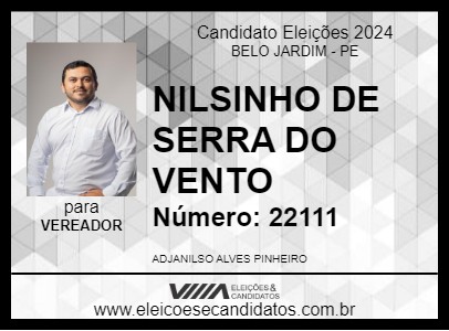 Candidato NILSINHO DE SERRA DO VENTO 2024 - BELO JARDIM - Eleições