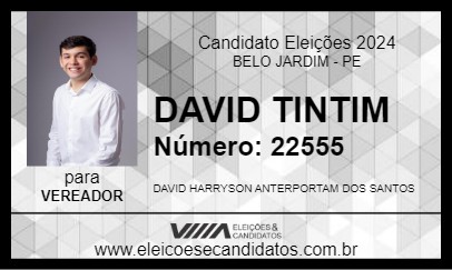 Candidato DAVID TINTIM 2024 - BELO JARDIM - Eleições