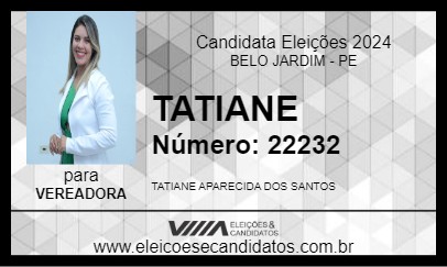 Candidato TATIANE 2024 - BELO JARDIM - Eleições